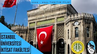 İstanbul Üniversitesi  İktisat Fakültesi 2020  2021 Tanıtım Filmi [upl. by Reich]