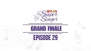 Seylon Super Singer I Episode 29 I GRAND FINALE [upl. by Kaazi572]