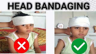 Proper Head Bandaging technique  Capeline bandage  Cap like bandage [upl. by Laurentium]