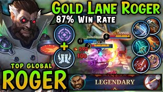 Roger Best Build Gold Lane 87 Win Rate  Roger Top Global Build 2024  Mobile Legends [upl. by Nirrek]