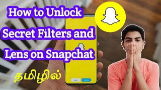 How to Unlock Secret Filters and Lens in Snapchat in tamil  Techno Karthi [upl. by Eimorej]