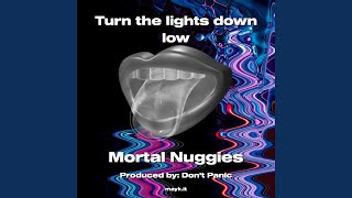 Turn the lights down low [upl. by Enaywd]