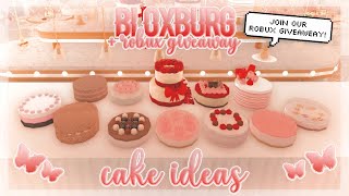 Bloxburg Cake Ideas 2  FREE ROBUX GIVEAWAY  ROBLOX [upl. by Norling567]