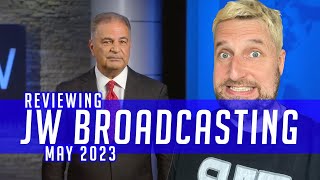 Reviewing JW Broadcasting  May 2023 with Mark Noumair [upl. by Surbeck8]