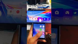 Lg wing front back glass replacement smartphone [upl. by Zysk]