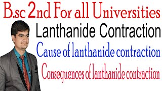 Lanthanide contraction its cause amp consequences Bsc 2nd inorganic chemistry of lanthanides BY JD SIR [upl. by Alliscirp519]