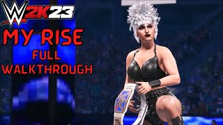 WWE 2K23 My Rise Full Walkthrough  Teylor  QnlyKing Gaming [upl. by Sonja776]