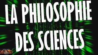 QUESTCE QUE LA PHILOSOPHIE DES SCIENCES  evopsy [upl. by Llenrev366]