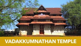 Vadakkumnathan Temple in Thrissur  Kerala Temples Series 3 [upl. by Cohby]