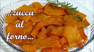 zucca al forno semplicissima [upl. by Attenhoj968]