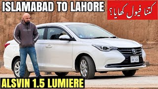 CHANGAN ALSVIN 15 LUMIERE ISLAMABAD TO LAHOR FUEL EFFICIENCY TEST  MIND BLOWING FUEL AVERAGE [upl. by Netsoj]