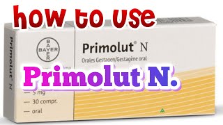 Primolut N Tablet Uses amp Side effects [upl. by Einaffyt]