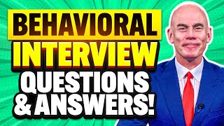 BEHAVIORAL INTERVIEW QUESTIONS amp ANSWERS STAR METHOD Interview TECHNIQUE [upl. by Bridgid608]