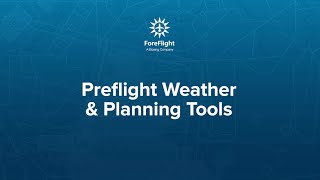 Preflight Weather And Planning Tools In ForeFlight [upl. by Anawk]