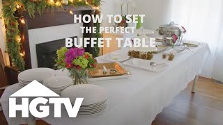 How to Set a Buffet Table  HGTV [upl. by Aunson]