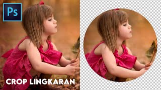 Cara Memotong Gambar Dengan Bentuk Lingkaran Di Photoshop CC 2019 [upl. by Sydelle]