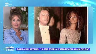 Dalila Di Lazzaro quotLa mia storia damore con Alain Delonquot  Estate in diretta 19082024 [upl. by Warenne]