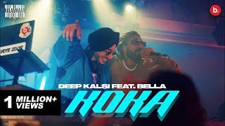 KOKA  DEEP KALSI x BELLA  TUNNEL VISION  KALAMKAAR [upl. by Enyaw]