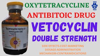 VetocyclinDS  OxytetracyclineVetoquinol [upl. by Nnylyahs]