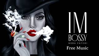 Free Nora Fatehi  Im Bossy Music [upl. by Nicholas]