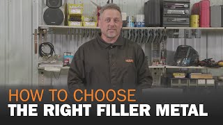 How To Choose the Right Filler Metal [upl. by Irrahs]