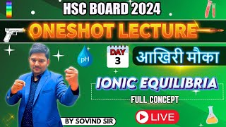 IONIC EQUALIBRIA One Shot  Class 12th  PYQs  HSC  Sovind Sir  All about Chemistry aacarmy [upl. by Laura803]