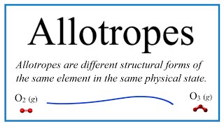 Allotropes Definition Examples and Practice [upl. by Nahtanohj]