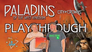 PALADINS OF THE WEST KINGDOM amp THE CITY OF CROWNS┃Playthrough┃Garphill Games [upl. by Neehsuan]