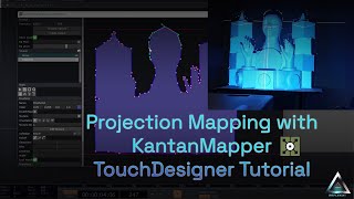 Projection Mapping with KantanMapper  TouchDesigner Tutorial [upl. by Siegfried]