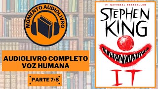 AUDIOBOOK IT A COISA DE STEPHEN KING 1986 PARTE 7 [upl. by Isadore]