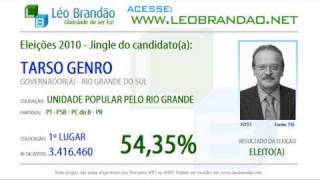 Jingles Eleições 2010  Tarso Genro  PT  leobrandaonet [upl. by Henn]