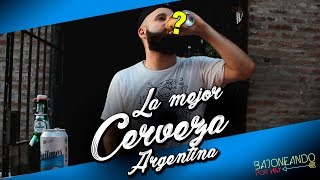 LA MEJOR CERVEZA ARGENTINA [upl. by Airec]