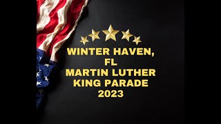 MLK parade 2023 Winter Haven Florida “A Celebration of MLK’s legacy “ [upl. by Inor]