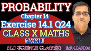 Class 10 maths  Chapter 14  Probability  Exercise 141 Q24  NCERT [upl. by Nawaj]