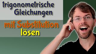 Trigonometrische Gleichungen knacken So löst du sie mit Substitution [upl. by Paten]