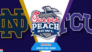 NLOCA  Peach Bowl  1 TCU vs 4 Notre Dame [upl. by Bywoods]