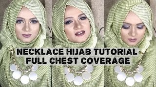 How to wear necklace hijab with full chest coverage [upl. by Kashden]