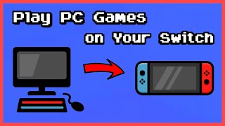 Play PC Games On Your Nintendo Switch  moonlightnx TUTORIAL [upl. by Wessling]