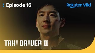 Taxi Driver 2  EP16  The Final Battle  Korean Drama [upl. by Hurlow]