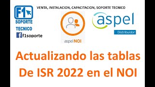 actualiza tablas de ISR 2023 en el ASPEL NOI 10 Y 9 [upl. by Eidas]