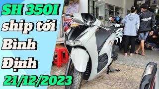 Honda SH 350i màu Xám xi măng về tới BÌnh Định ngày 21122023 CH Mai Duyên  Khải Phạm sh350i [upl. by Anhaj848]