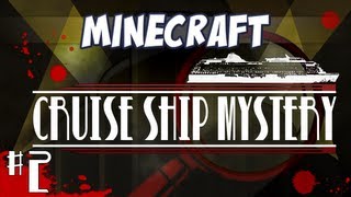 Minecraft  Cruise Ship Mystery  Part 2  Chef Dooshie [upl. by Prisca437]