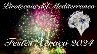 Castell Pirotecnia del Mediterraneo a les festes de Xeraco el 6 d’Agost 2024 [upl. by Brindle]