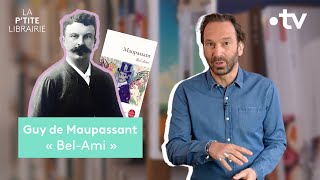 GUY DE MAUPASSANT  BELAMI  LA PTITE LIBRAIRIE [upl. by Lotte]