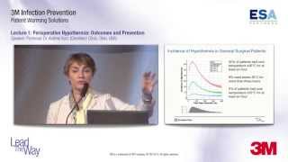 Lecture 1 Perioperative Hypothermia Outcomes and Prevention [upl. by Ainehs]