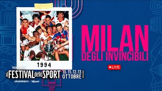 IL MILAN DEGLI INVINCIBILI Boban Costacurta Galliani amp co  Live dal Festival dello Sport [upl. by Nnayar450]