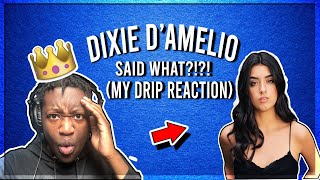 DIXIE DAMELIO SAID THE N WORD DIXIE DAMELIO MY DRIP REACTION [upl. by Offen]