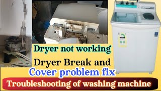 How to repair Broken cover of dryer machine  Dryer machine not working  dryer not spinning [upl. by Assilak554]