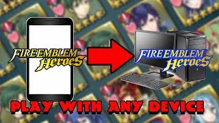 How to Play Fire Emblem Heroes on your PC [upl. by Nylirad]