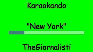 Karaoke Italiano  New York  TheGiornalisti  Testo [upl. by Barbabas]